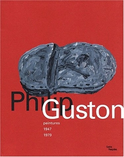 Philip Guston - Peintures 1947 1979
